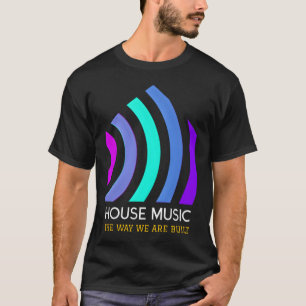 Camiseta House Music Deep Funky House