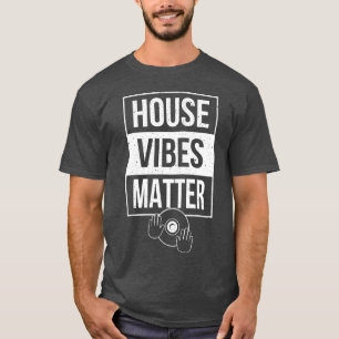Camiseta House Music EDM DJ Dance Clubbing
