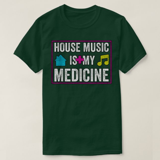 Camiseta House Music Is My Medicine - Edm Festival Rave Dj  (Frente do Design)