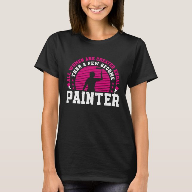 Camiseta House Painter Decorator Female Painter Girl Retro  (Frente)