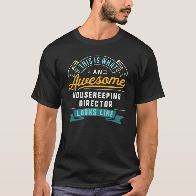Camiseta Housekeeping Director  Awesome Job Occupation (Frente)