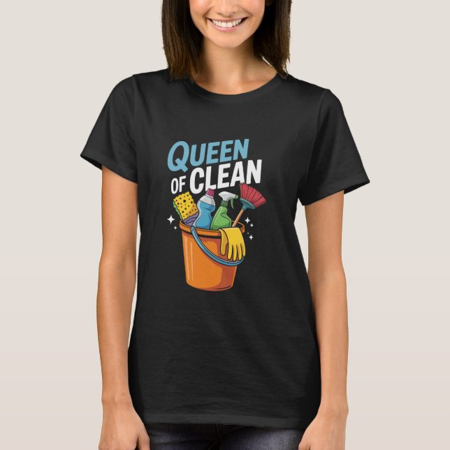 Camiseta Housekeeping Housekeeper and Cleaner, Queen of Cle (Frente)