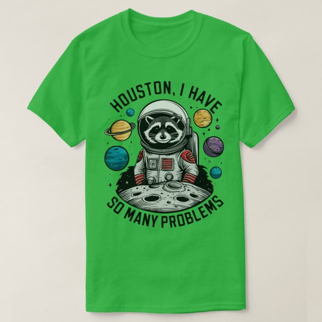 Camiseta Houston, Eu Tenho Tantos Problemas 2 (Frente do Design)