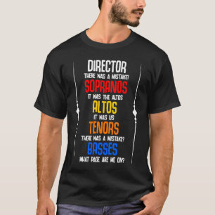 Camiseta Houve um erro no diretor do Coro Sopranos Alto Dez
