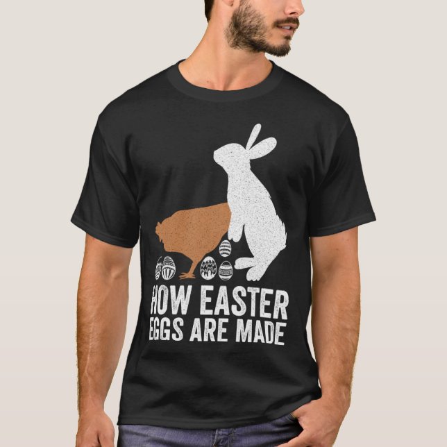 Camiseta How Easter Eggs Are Made  Chicken Bunny Adult Men  (Frente)