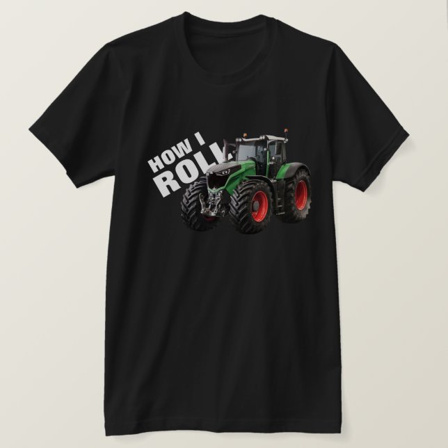 Camiseta "How I Roll" com Trator de Fazenda Verde (Frente do Design)