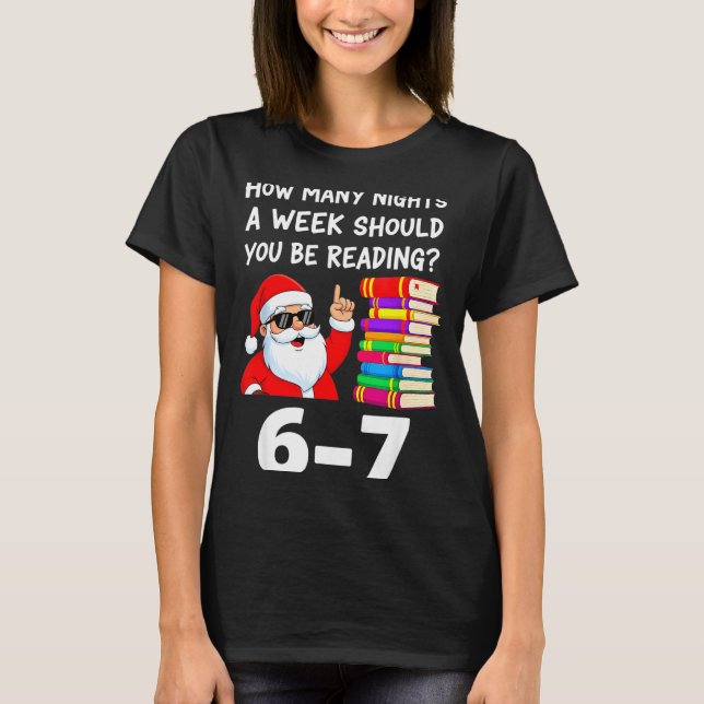 Camiseta How Many Nights A Week Should You Be Reading 67 Ch (Frente)
