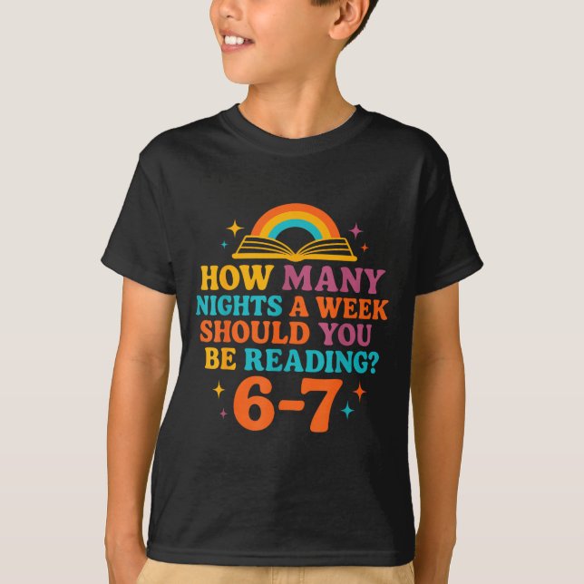 Camiseta How Many Nights A Week Should You Be Reading 67 Me (Frente)