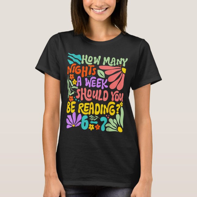Camiseta How Many Nights A Week Should You Be Reading 67 Me (Frente)