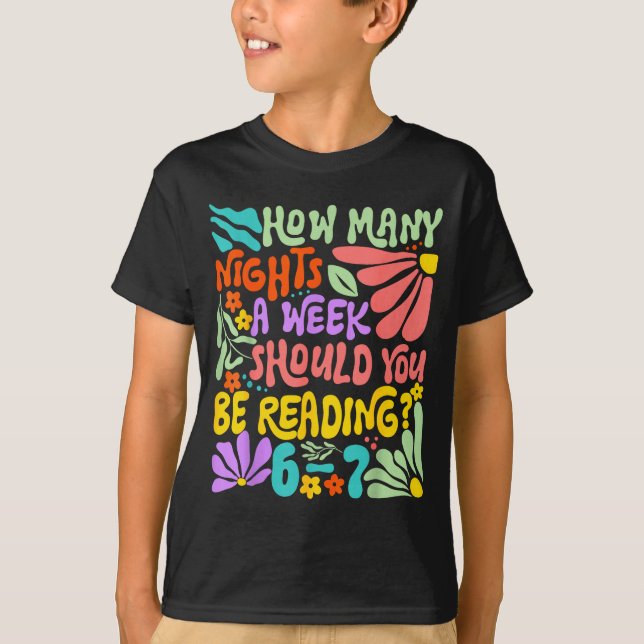Camiseta How Many Nights A Week Should You Be Reading 67 Me (Frente)