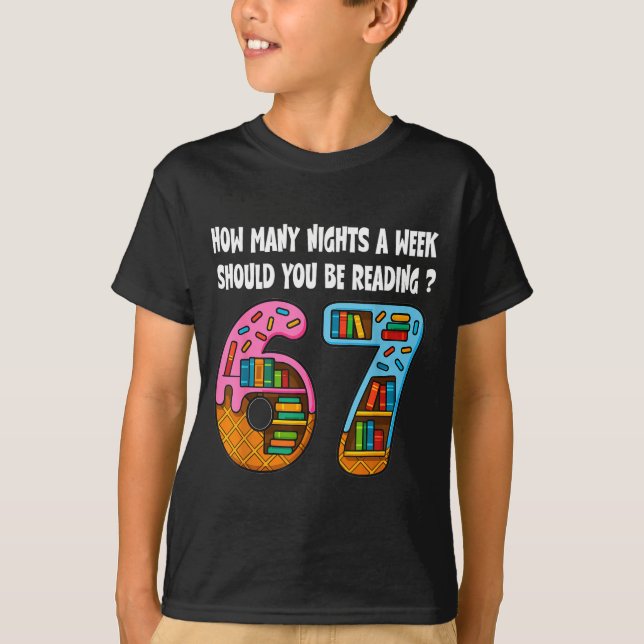 Camiseta How Many Nights A Week Should You Be Reading 6-7 T (Frente)