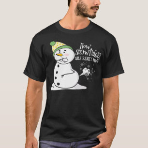 Camiseta How Snowflakes Are Really Made Funny Snowman Chris
