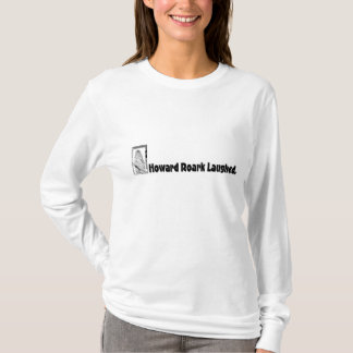 Camiseta Howard Roark rido