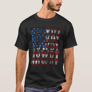 Camiseta Howdy American Flag Red White Blue 4 De Julho