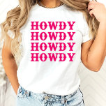Camiseta Howdy Cowgirl Disco Última Bachelorette Rodeo<br><div class="desc">Uma design de vaqueira divertida com cor-de-rosa quente e detalhes de rosa claro</div>