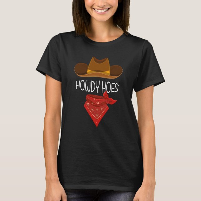 Camiseta Howdy Hoes (Frente)