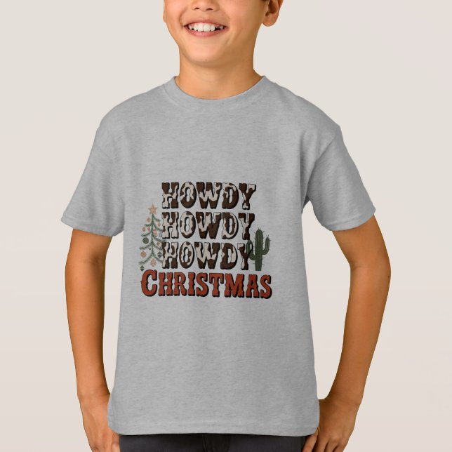Camiseta Howdy Howdy Howdy Natal Família Xmas - Presente (Frente)