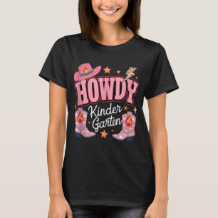 Camiseta Howdy Kindergarten Western Kindergarten Teach
