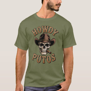 Camiseta Howdy Putos Cowboy Estilo Engraçado Crânio Ocident