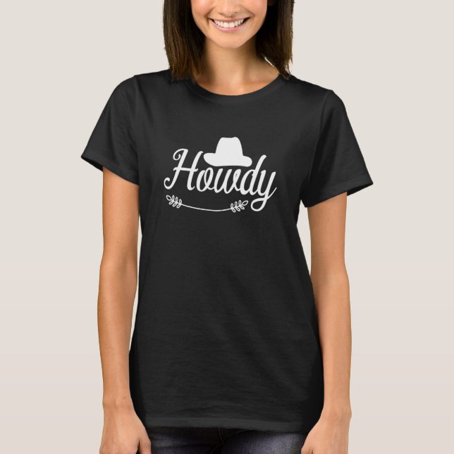 Camiseta Howdy Rodeo Western Country Southern Cowgirl 1 (Frente)