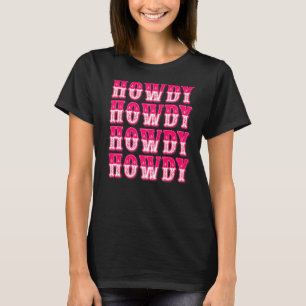 Camiseta Howdy Southern Western Country Girl Rodeo Cowgirl