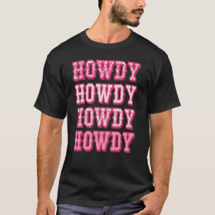 Camiseta Howdy Southern Western Girl Country Rodeo Cowgirl