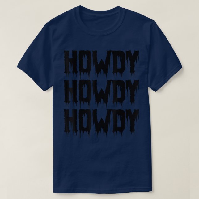 Camiseta Howdy Western Halloween Spooky Text (Frente do Design)
