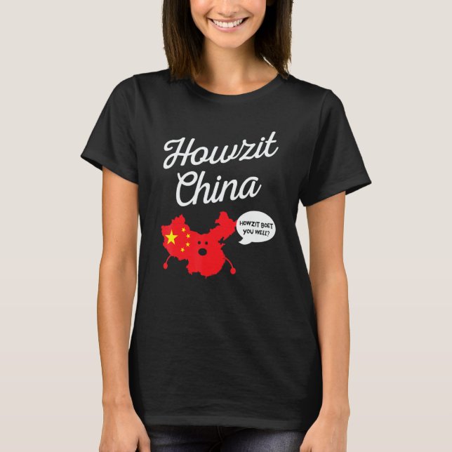 Camiseta Howzit China Map South Africa  Dad Joke 1 (Frente)