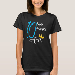 Camiseta Hoy Cumplo Diez Años Cumpleaños Niños 10 Años Span