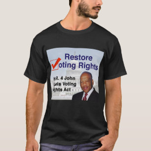 Camiseta HR4 John Lewis Voting Rights Act T-Shirt