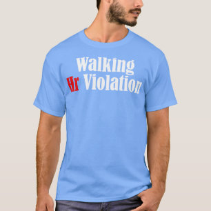 Camiseta Hr de Caminhada Violações ofensivas humor adulto e