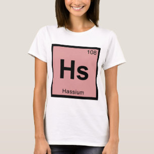 Camiseta Hs - Química do Hássio Símbolo da Tabela Periódica