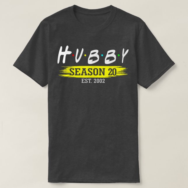 Camiseta Hubby Season 20 Est 2002 20 Casamento Casamento An (Frente do Design)