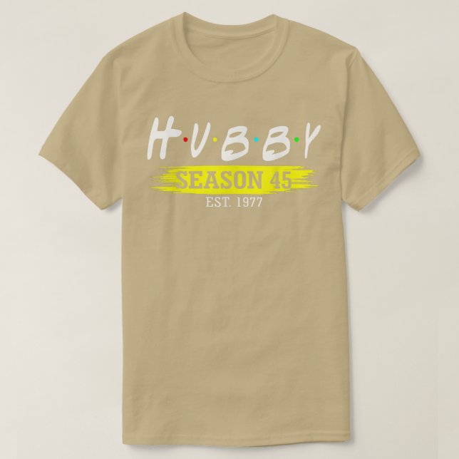 Camiseta Hubby Season 45 Est 1977 Casamento 45th Wedding An (Frente do Design)
