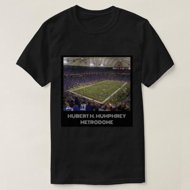 Camiseta Hubert H Humphrey Metrodome FIT Scoop (Frente do Design)