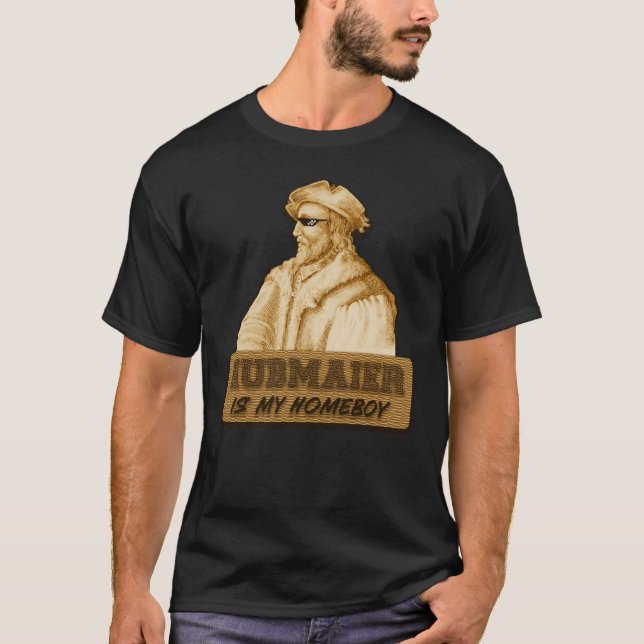 Camiseta Hubmaier is my Homeboy(Gold) (Frente)
