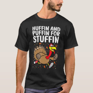 Camiseta Huffin E Puffin Para O Estúpido Ação De Graças À T