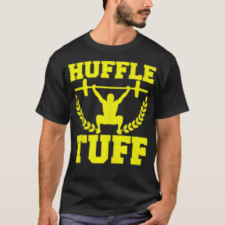 Camiseta Huffle Tuff Engraçado Engraçado Elevação de Pesos 