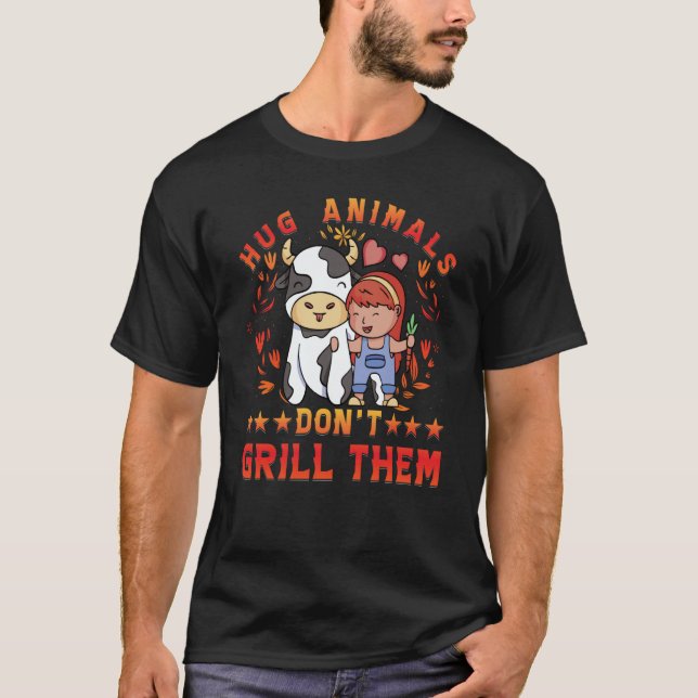 Camiseta Hug Animals don't grill them Vegan Vegan  Saying (Frente)