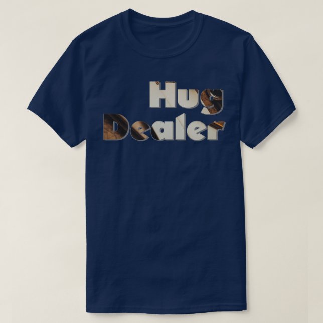 Camiseta Hug Dealer (Frente do Design)
