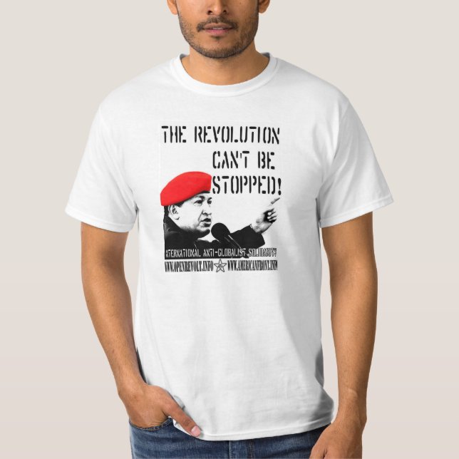 Camiseta Hugo Chavez:  A revolução não pode ser parada! (Frente)