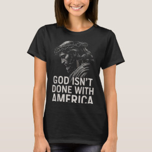 Camiseta Hugvyn Deus Não Terminou Com A Fé Cristã Americana