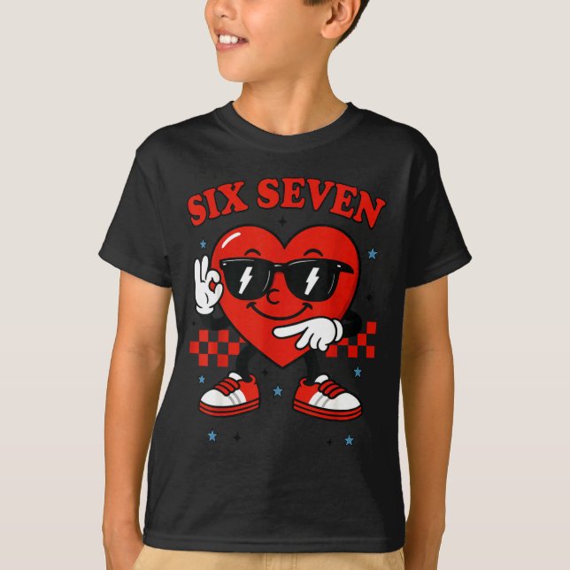 Camiseta Hugvyn Six Seven Heart 6 7 Meme Boy Girl Funny Val (Frente)