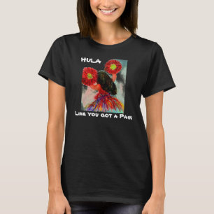 Camiseta Hula como você obteve um par