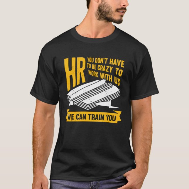 Camiseta Human Resources for an HR Specialist (Frente)