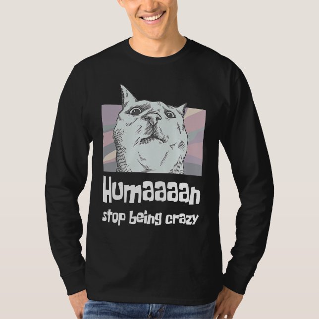 Camiseta Human stop being crazy cat mum cat holder (Frente)