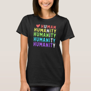 Camiseta Humanidade Humana Unidade Bondade Paz Coração Amor