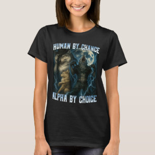 Camiseta Humano Por Acaso Alfa Por Escolha Lobos Alfa Diver