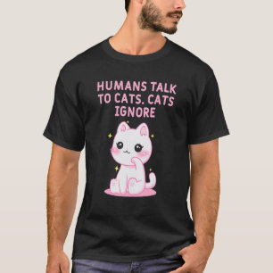 Camiseta Humanos Falam com Gatos Humor de Gato Gatinho Mãe