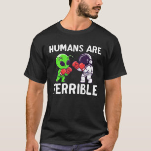 Camiseta Humanos São Terríveis  Disco Voador Espaçonave Ali
